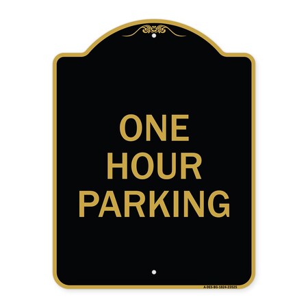 Signmission Designer Series Sign-One Hour Parking, Black & Gold Aluminum Sign, 18" x 24", BG-1824-23525 A-DES-BG-1824-23525